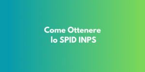 Come Ottenere lo SPID INPS