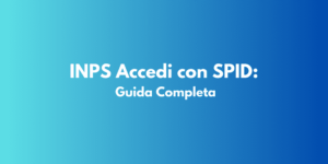 INPS Accedi con SPID: Guida Completa