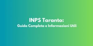 INPS Taranto: Guida Completa e Informazioni Utili
