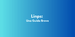 Linps: Una Guida Breve