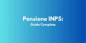 Pensione INPS: Guida Completa