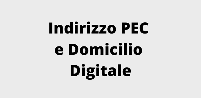 Indirizzo PEC e Domicilio Digitale